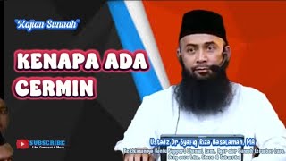 Kajian Sunnah Kenapa ada cermin, Ustadz Dr Syafiq Riza Basalamah, MA || Pensil Macet