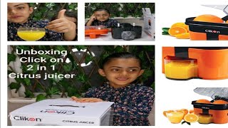 Unboxing Clikon citrus juicer, CK 2258