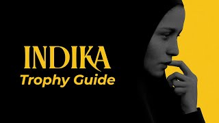 Indika - Full Trophy/Achievement Guide