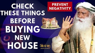 SHOCKING !!! Protect Your Family || Check These Things Before Buying New House || Sadhguru || MOW
