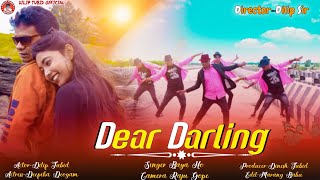 DEAR DARLING || NEW HO VIDEO || SINGER BAYA HO || FULL VIDEO