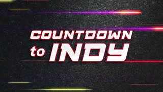 Countdown to Indy: Wednesday, May 20