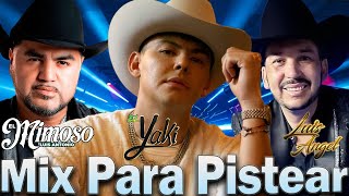 Rancheras Con Banda Mix 🍻 Puras Para Pistear - El Yaki, El Mimoso, Luis Angel "El Flaco"