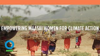 Empowering Maasai Women for Climate Action
