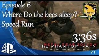 【MGSV:TPP】Ep 6 (Where Do the bees sleep? Ver. 1) 3:36s FOXHOUND