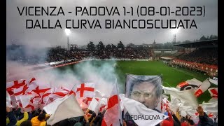 VICENZA - PADOVA 1-1 (08-01-2023) DALLA CURVA BIANCOSCUDATA