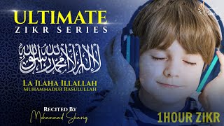 Best Zikr | la Ilaha Illallah Muhammadur Rasulullah | Ultimate Zikr Series | Listen Daily