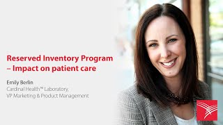 Reserved Inventory Program – Impact on patient care