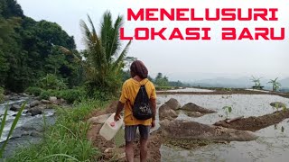 MENELUSURI LOKASI BARU