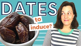 Eat Dates To Prepare For Labor | Details for choosing and eating dates