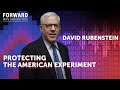 David Rubenstein on Protecting the American Experiment | Forward with Andrew Yang