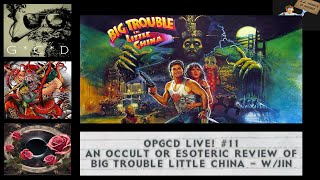 OpGCD Live! #11 - An Occult and/or Esoteric Review of \