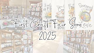 First Craft Fair Show 2025 & Make A Sign With Me