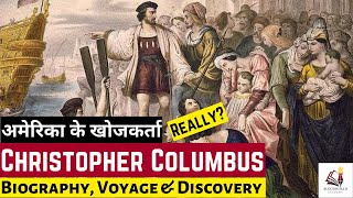 Biography, Voyages and discoveries of Christopher Columbus : Did Columbus really discover America ?