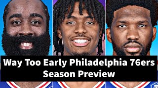Way Too Early Philadelphia 76ers Season Preview