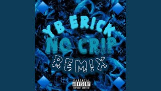 NO CRIP (Remix)