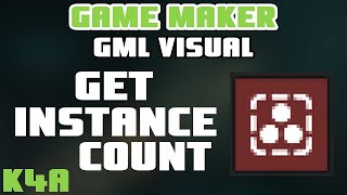 Get Instance Count - GameMaker GML Visual