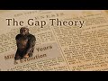 Gap Theory: It's Not The Answer