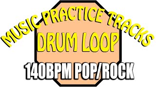 140bpm Pop/Rock Drum Loop. Music Practice Tracks