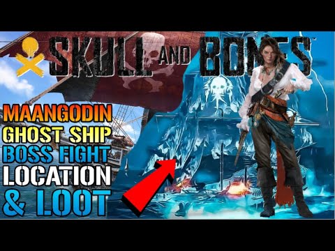 Skull and Bones: Maangodin Ghost Ship Guide | Contracts, Rewards, Location