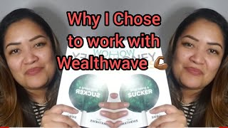 WealthWave 2020- Why I Choose to Work with WealthWave
