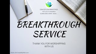 BREAKTHROUGH SERVICE