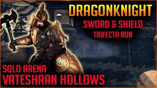 🛡️Sword \u0026 Shield Dragonknight DPS🛡️ Vet Vateshran Hollow Trifecta Run - Elder Scrolls Online ESO