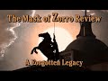 The Mask of Zorro Review | A Forgotten Legacy