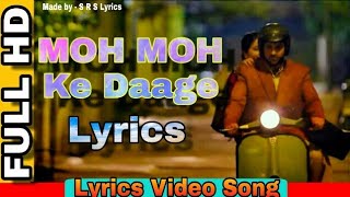 Moh Moh Ke Dhaage lyrics - Full Song | Dum Laga Ke Haisha ( 720p HD )