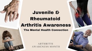 Juvenile and Rheumatoid Arthritis Awareness