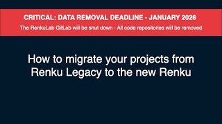 Migrate your Renku Legacy projects