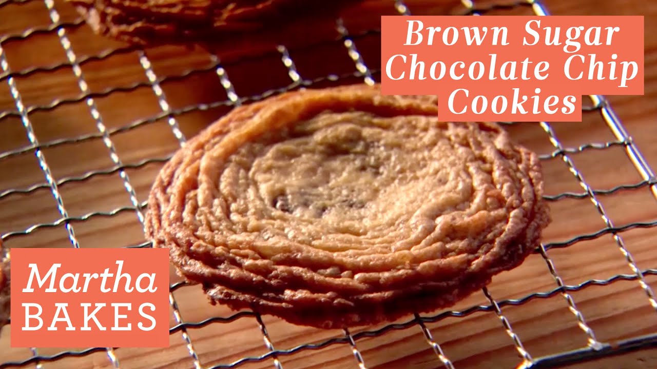 Martha Stewart’s Brown Sugar Chocolate Chip Cookies | Martha Bakes ...