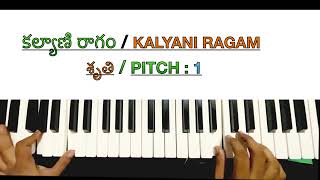 KALYANI RAGAM TUTORIAL (INTRO \u0026 SCALES) | BLISSFUL RAGA FOR GOOD OCCASIONS