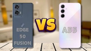 MOTOROLA EDGE 50 FUSION VS SAMSUNG GALAXY A55 | FULL COMPARISON 🔥