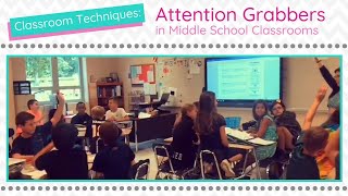 Classroom Attention Grabbers for Middle School