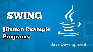 Swing JButton Example Programs 2-7