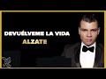 Devuelveme La Vida (Letra) - Alzate