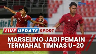 Marselino Ferdinan Jadi Pemain Termahal di Skuad Timnas U-20 Indonesia, Ada Kwateh, Kakang, & Caraka