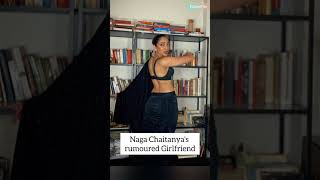"Sobhita Dhulipala" rumoured Girlfriend of Naga Chaitanya #ytshorts #samantha #nagachaitanya
