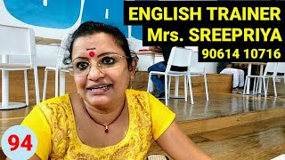 ഒട്ടും ഇംഗ്ലീഷ് അറിയാത്തവർ മാത്രം കാണുക. English Class by Trainer Mrs. Sreepriya.