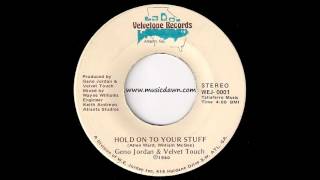 Geno Jordan \u0026 Velvet Touch - Hold On To Your Stuff '1980 Rare Modern Soul Boogie 45