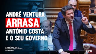 André Ventura arrasa António Costa e o seu Governo