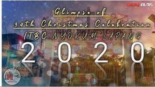 GLIMPSE OF 34th CHRISTMAS CELEBRATION (ITBC) 2020