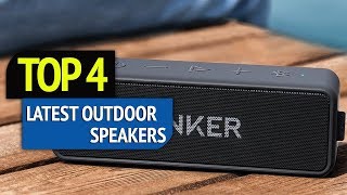 TOP 4: latest Outdoor speakers