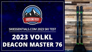 2023 Volkl Deacon Master 76 - SkiEssentials.com Ski Test