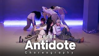 PROJECT 7 - 'Antidote' 안무가 버전 | BEBE Choreography