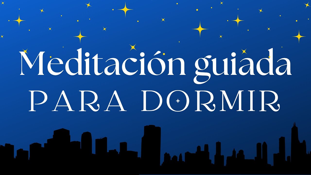 MEDITACIÓN GUIADA PARA DORMIR TODA LA NOCHE | MEDITACIÓN EN LA CAMA ...