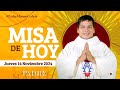 MISA DE HOY Jueves 14 Noviembre 2024 con el Padre Marcos Galvis