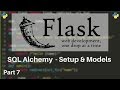 Flask Tutorial #7 - Using SQLAlchemy Database