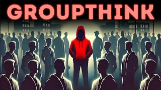 What is Groupthink? (Explained in 3 Minutes)